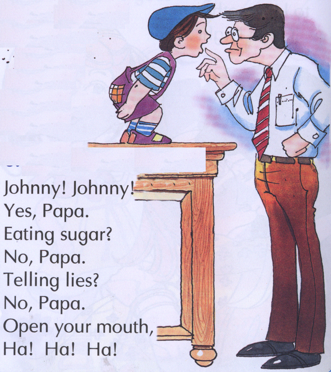 Jhonny Jhonny Yes Papa Jhonny Jhonny Yes Papa