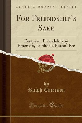 For Friendship Sake