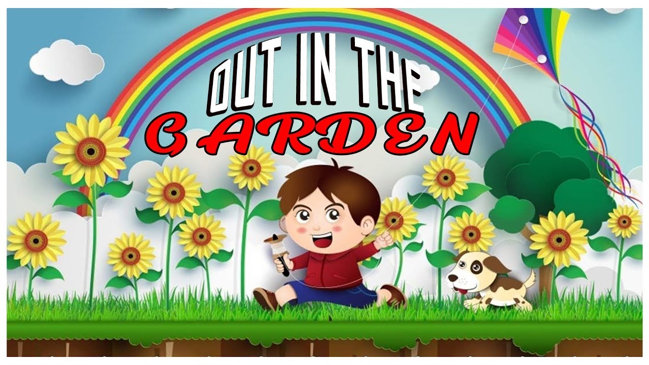 Out In The Garden
